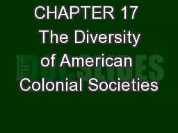 CHAPTER 17  The Diversity of American Colonial Societies