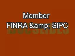 Member FINRA & SIPC