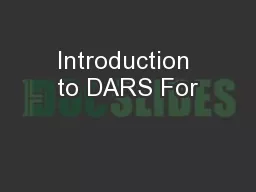Introduction to DARS For