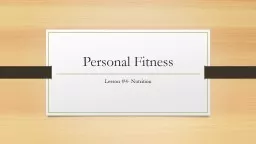 Personal Fitness Lesson #4- Nutrition