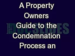 A Property Owners Guide to the Condemnation Process an