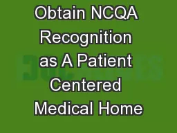 How to Obtain NCQA Recognition as A Patient Centered Medical Home
