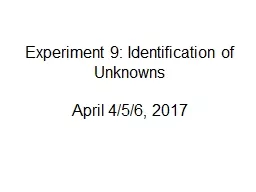 Experiment 9: Identification of Unknowns