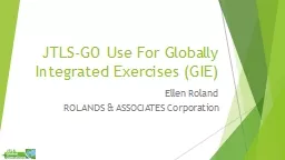 JTLS-GO Use For Globally Integrated Exercises (GIE)