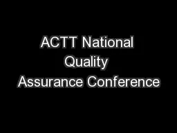 ACTT National Quality Assurance Conference