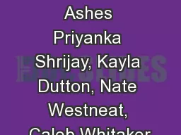 America from Ashes Priyanka Shrijay, Kayla Dutton, Nate Westneat, Caleb Whitaker