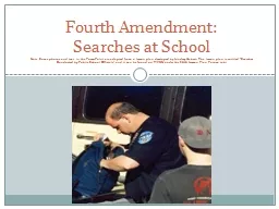 Fourth  Amendment: Searches at School