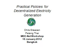 Practical Policies for Decentralized Electricity Generation