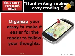 “Hard writing  makes        easy