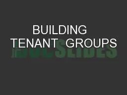 BUILDING  TENANT  GROUPS