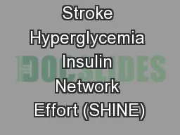 Stroke Hyperglycemia Insulin Network Effort (SHINE)