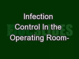 Infection Control In the Operating Room-
