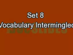 Set 8 Vocabulary Intermingled