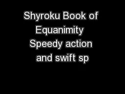 Shyroku Book of Equanimity  Speedy action and swift sp