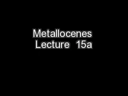 Metallocenes Lecture  15a