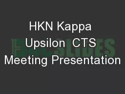 HKN Kappa Upsilon  CTS Meeting Presentation