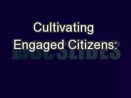 Cultivating Engaged Citizens: