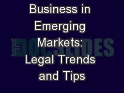 Doing  Business in Emerging Markets: Legal Trends and Tips