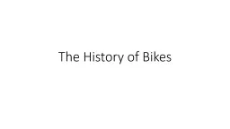 The History of Bikes The Walking Machine or Hobby Horse