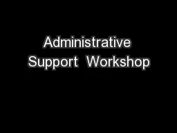 Administrative Support  Workshop