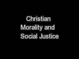Christian Morality and  Social Justice