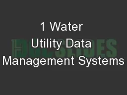 1 Water Utility Data Management Systems