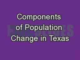 Components of Population Change in Texas
