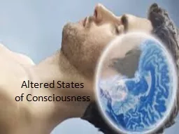 Altered States  of Consciousness