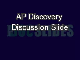 AP Discovery Discussion Slide