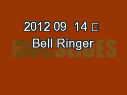 2012 09  14 一 Bell Ringer