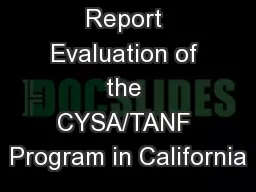 Summary Report Evaluation of the CYSA/TANF Program in California