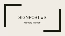 Signpost #3 Memory Moment