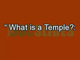 “ What is a Temple?: