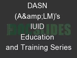 DASN (A&LM)'s IUID Education and Training Series