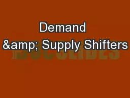 Demand & Supply Shifters