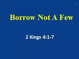 Borrow Not A Few 2 Kings 4:1-7
