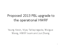 Proposed 2013 PBL  upgrade to