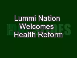Lummi Nation Welcomes  Health Reform
