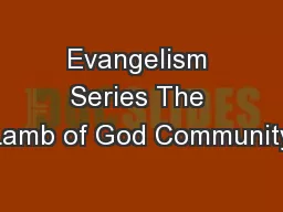 Evangelism Series The Lamb of God Community