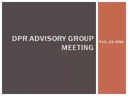 Feb. 21 2014 Dpr  advisory group meeting