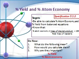 %  Yield and % Atom Economy