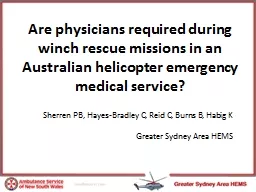 Are physicians required during winch rescue missions in an Australian helicopter emergency