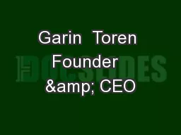 Garin  Toren Founder  & CEO