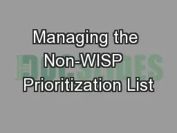 Managing the Non-WISP  Prioritization List