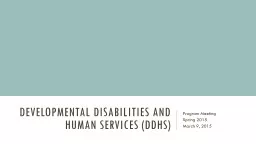 Developmental Disabilities and Human Services (DDHS)