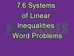 7.6 Systems of Linear Inequalities Word Problems