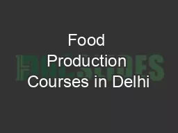 Food Production Courses in Delhi