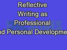 Reflective Writing as Professional and Personal Development