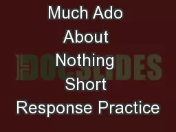 Much Ado About Nothing Short Response Practice