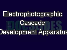 Electrophotographic Cascade Development Apparatus